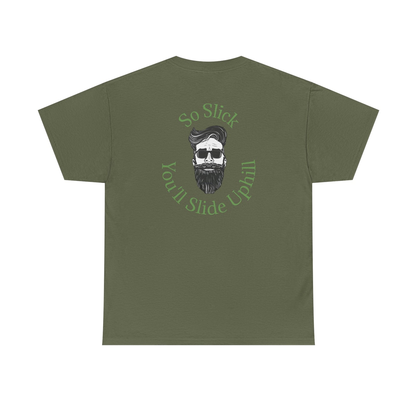 So Slick You'll Slide Uphill Tee — Retro Bearded Sunglasses Graphic Shirt