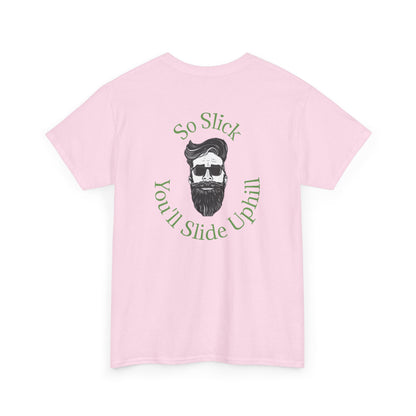 So Slick You'll Slide Uphill Tee — Retro Bearded Sunglasses Graphic Shirt