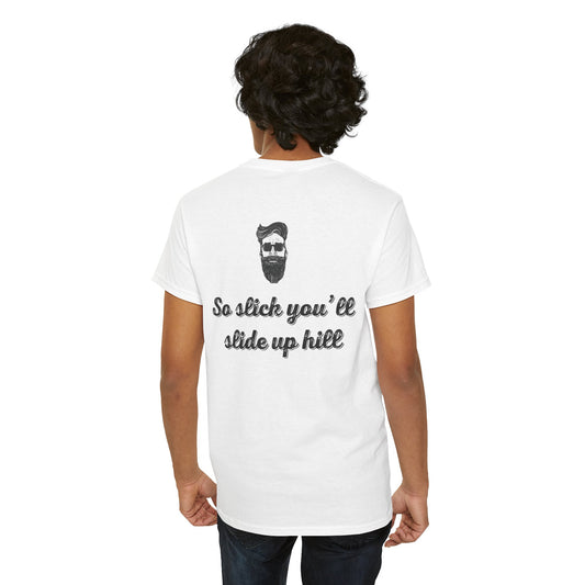 Unisex Heavy Cotton Tee - 'So Slick You'll Slide Up Hill' Vintage Graphic Shirt